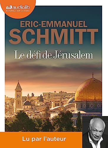 Le Défi de Jérusalem - Un voyage en Terre Sainte: Livre audio 1 CD MP3 von AUDIOLIB